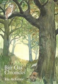 Bur Oak Chronicles