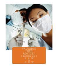 Valuable FREE Advice ! ( BOOK 25 ): New S U R V i V A L Information