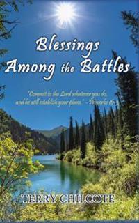 Blessings Among the Battles