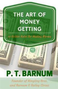 The Art of Money Getting