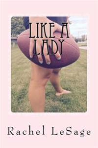 Like a Lady
