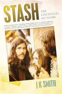 Stash: The Cincinnati 007 Story