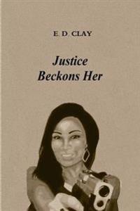 Justice Beckons Her