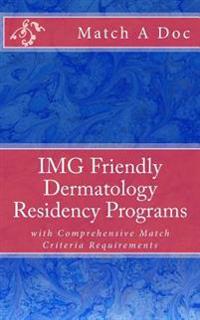 IMG Friendly Dermatology Residency Programs