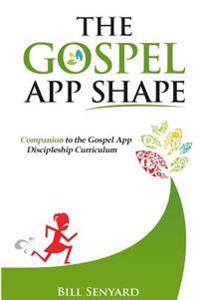 The Gospel App Shape