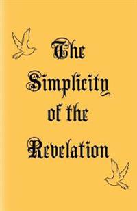 The Simplicity of the Revelation