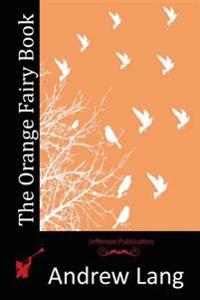 Kirjan kansi "The Orange Fairy Book"