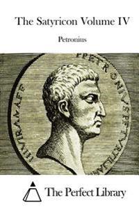 The Satyricon Volume IV