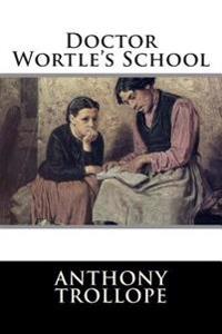 Doctor Wortle's School