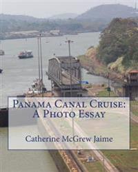 Panama Canal Cruise