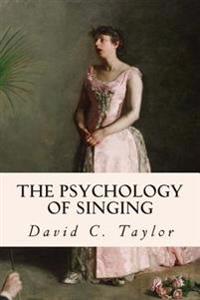 Bokomslag för "The Psychology of Singing"