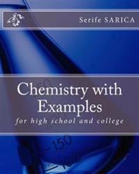 Kirjan kansi "Chemistry with Examples: For High School and College"