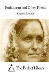 Enthusiasm and Other Poems