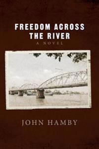 Freedom Across the River