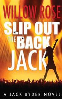 Slip out the back Jack