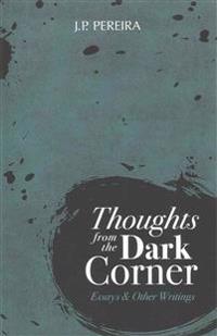 Thoughts from the Dark Corner