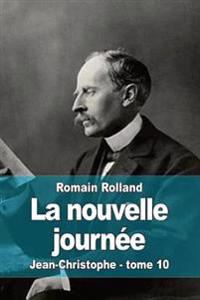 La Nouvelle Journ�e