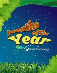Months of the Year: in Gardening