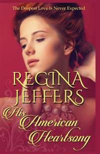 His American Heartsong