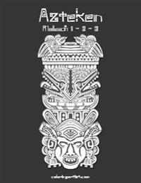 Azteken Malbuch 1, 2 & 3