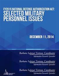FY2015 National Defense Authorization Act: Selected Military Personnel Issues