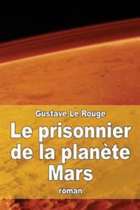 Le prisonnier de la planète Mars