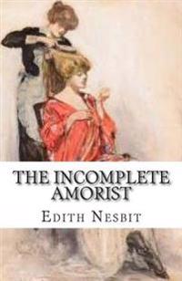 Bokomslag för "The Incomplete Amorist"