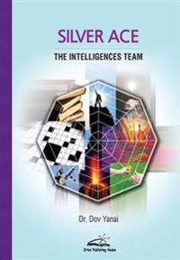 Silver Ace: The Intelligences team