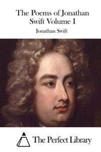 The Poems of Jonathan Swift Volume I