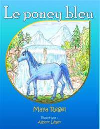 Le poney bleu