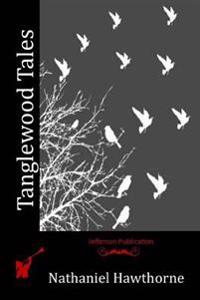 Bokomslag for "Tanglewood Tales"