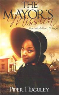 The Mayor's Mission