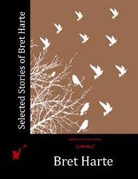 Selected Stories of Bret Harte