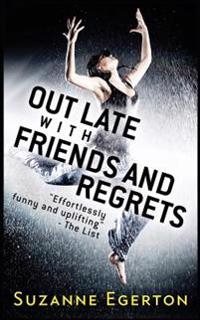 Out Late With Friends And Regrets