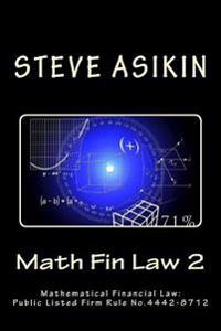 Math Fin Law 2: Mathematical Financial Law: Public Listed Firm Rule No.4442-8712