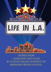 Life in L.a.