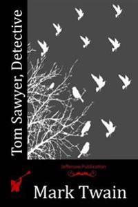 Bokomslag for "Tom Sawyer, Detective"