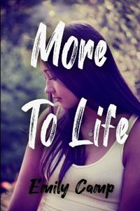 More to Life