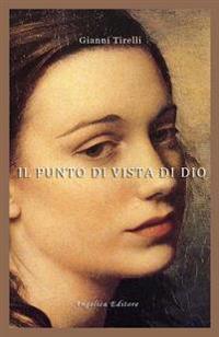 Il punto di vista di Dio