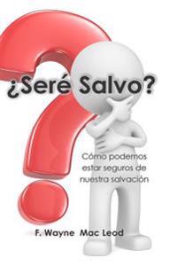 �Ser� Salvo? / Will I be Saved?