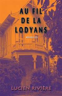 Au fil de la lodyans