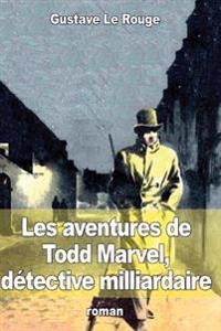 Les aventures de Todd Marvel, détective milliardaire