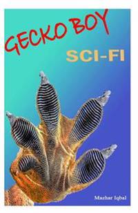 Gecko boy: sci-fi