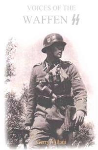 Voices of the Waffen SS