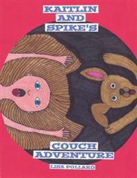 Kaitlin and Spike's Couch Adventure