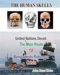 The Human Skulls: United Nations Deceit