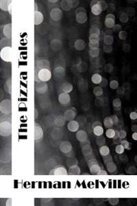 The Piazza Tales: (Herman Melville Classics Collection)