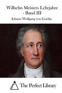Wilhelm Meisters Lehrjahre