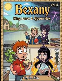 Bexany Vol 4 King Lance & Queen Hex