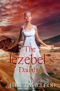 The Jezebel's Daughter